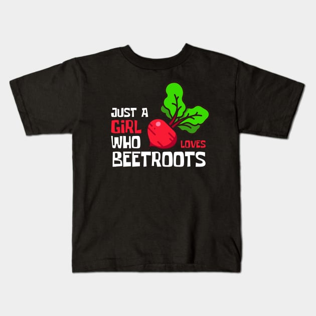 Just A Girl Who Loves Beetroots Cute Kids T-Shirt by DesignArchitect